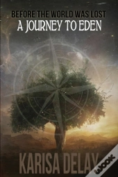 A Journey To Eden