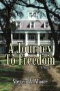 A Journey To Freedom: A Novel - Preview