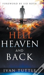 Capa do artigo A Journey To Hell, Heaven, And Back