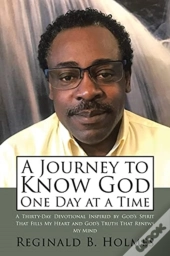 A Journey To Know God One Day At A Time
