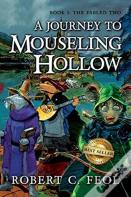 A Journey To Mouseling Hollow