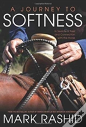 A Journey To Softness