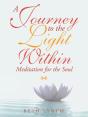 A Journey To The Light Within - Preview