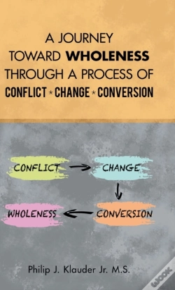 Capa do artigo A Journey Toward Wholeness Through A Process Of Conflict * Change * Conversion