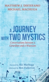 A Journey With Two Mystics
