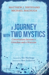 A Journey With Two Mystics