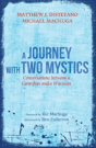 A Journey With Two Mystics - Preview