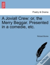Capa do artigo A Joviall Crew: Or, The Merry Beggar. Pr