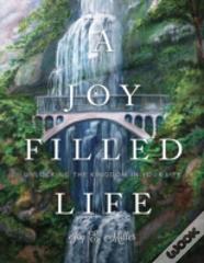 A Joy Filled Life