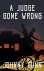 A Judge Gone Wrong - Preview