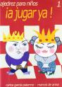 ¡A Jugar Ya! 1 (Ajedrez Para Niños) - Preview