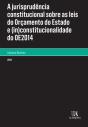 A Jurisprudência Constitucional Sobre As Leis Do Orçamento De Estado E (In)Constitucionalidade Do Oe - Preview