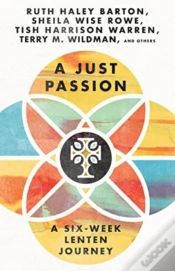 Capa do artigo A Just Passion Â€“ A Sixâ€“Week Lenten Journey