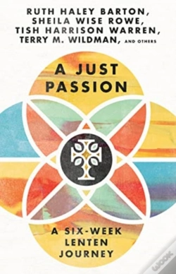 Capa do artigo A Just Passion Â€“ A Sixâ€“Week Lenten Journey