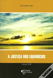 A Justiça dos Equinócios