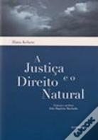 A Justiça e o Direito Natural