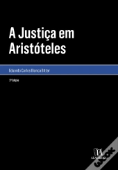 A  Justiça Em Aristóteles 2°Ed