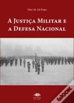 A Justiça Militar e a Defesa Nacional