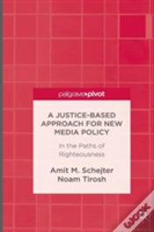 Capa do artigo A Justice-Based Approach For New Media Policy