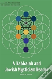 A Kabbalah And Jewish Mysticism Reader
