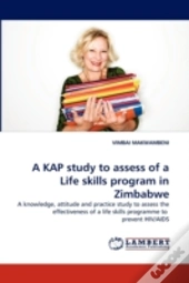 A Kap Study To Assess Of A Life Skills Program In Zimbabwe