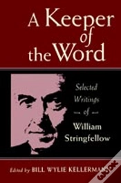 Capa do artigo A Keeper Of The Word: Selected Writings Of William Stringfellow