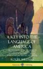 A Key Into The Language Of America - Preview