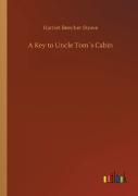 A Key To Uncle Tom'S Cabin