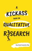 A Kickass Book On Qualitative Research
