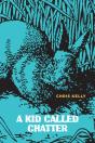 A Kid Called Chatter - Preview