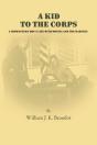 A Kid To The Corps - Preview