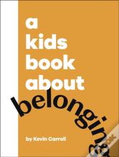 A Kids Book About Belonging