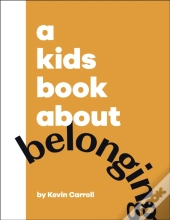 A Kids Book About Belonging
