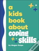 A Kids Book About Coping Skills