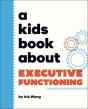 A Kids Book About Executive Functioning - Preview