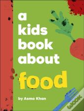 A Kids Book About Food
