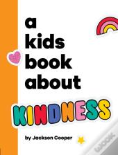 A Kids Book About Kindness