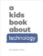 A Kids Book About Technology - Preview
