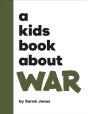 A Kids Book About War - Preview