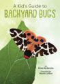 A Kid'S Guide To Backyard Bugs - Preview