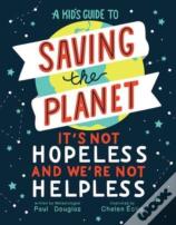 A Kid'S Guide To Saving The Planet