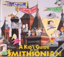 A Kid'S Guide To The Smithsonian