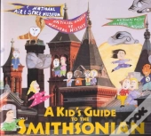 A Kid'S Guide To The Smithsonian