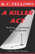 A Killer Act