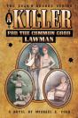 A Killer For The Common Good - Lawman (The Sean O'Rourke Series - Book 2) - Preview