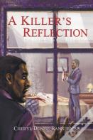 A Killer'S Reflection