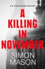 A Killing In November - Preview