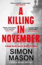 A Killing In November - Preview