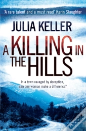 A Killing In The Hills (Bell Elkins, Book 1)