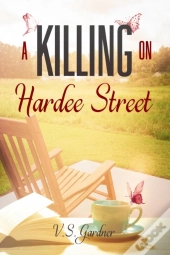 A Killing On Hardee Street